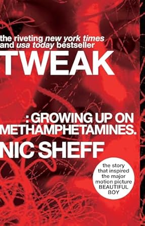 Tweak: Growing Up On Methamphetamines (2008)